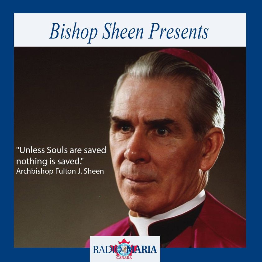 Bishop Sheen Presents Tonight at 9:00pm radiomaria.ca/listen-live On today's episode of Bishop Sheen Presents: Is God Hard to Find? & The Choice. radiomaria.ca/bishop-sheen-p… #ListenLive #CatholicRadio #RadioMaria