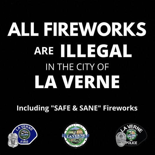 Just a reminder as we head towards #4thOfJuly , all fireworks are illegal in <a href="/cityoflaverneca/">City of La Verne, CA</a> and <a href="/cityofsandimas/">City of San Dimas</a> , including "safe and sane" fireworks. Let's be safe out there #bonitians!  <a href="/LaVernePD/">La Verne Police Dept</a> <a href="/SDMLASD/">LASD San Dimas Stn.</a>