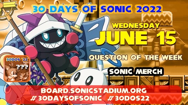 sonicstadium's tweet photo. We're HALFWAY through #30DaysofSonic! Here's your Question of the Week - 'Sonic Merch'. Tell us about your most interesting piece of Sonic tat! #30DOS22 https://t.co/TO8JzdJApA #SSMB https://t.co/cVYftxMorS