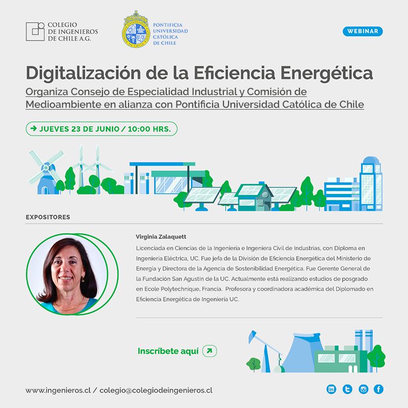 ¡Inscríbete a este webinar! Se analizará sobre qué es la digitalización de la #eficienciaenergética, sus alcances y efectos en el consumo de #energía. 
Regístrate aquí: lnkd.in/dvkDDzzt
Organiza: Colegio de Ingenieros de Chile A.G.
#DiplomadosIngenieríaUC