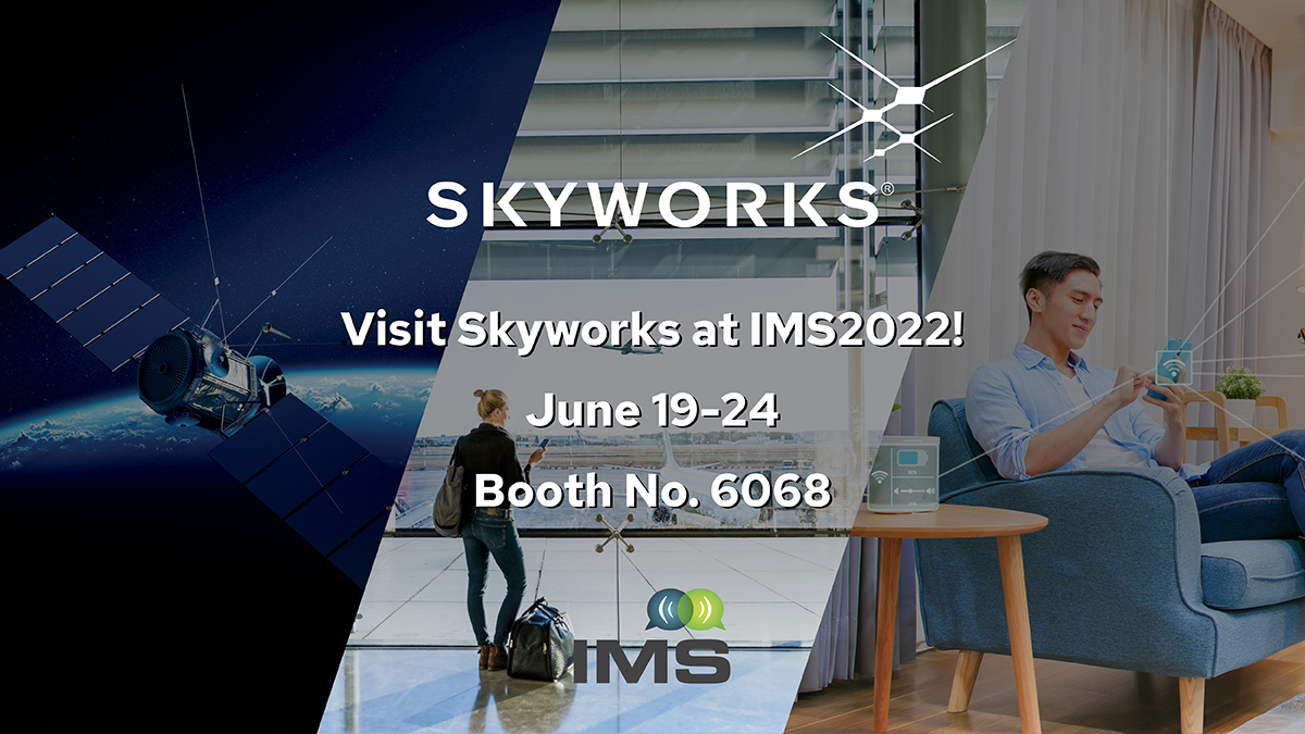 Skyworks Skyworks Is Advancing Connectivity For 5g Iot And Infrastructure Markets Visit Us Next Week At Mtt Ims To Talk To One Of Our Experts And Learn How Skyworks Solutions Can