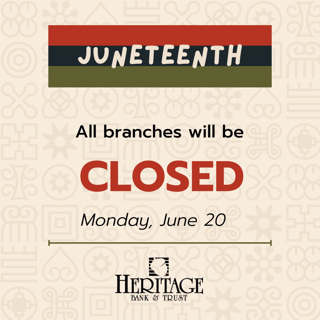 Heritage Bank & Trust on Twitter: "All branches are CLOSED today, June 20,  in honor of the holiday. #weloveourcommunity #memberFDIC  https://t.co/uQWsyUzFzs" / Twitter
