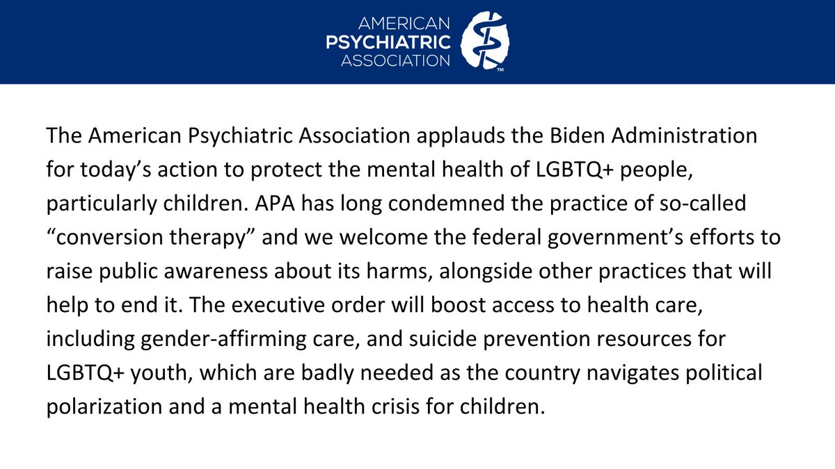 APA applauds the <a href="/WhiteHouse/">The White House</a> for today’s action to protect the mental health of LGBTQ+ people, particularly children. The APA has long condemned the practice of so-called “conversion therapy” &amp; we welcome the federal government’s efforts to raise public awareness about its harms.