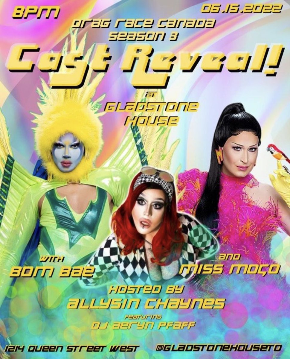 ✨WE ARE HAVING A PARTY✨
The Drag Queens will be hosting a cast announcement party for Drag Race Canada Season 3 at Gladstone House in the Ballroom. Hosted by @allysinchaynes and Dj @aerynpfaff with <a href="/bom/">Bo Myraas</a>.bae and <a href="/missmoco/">morlena cody</a> from Canada’s Drag Race Canada Season 3!!

Door open 8pm