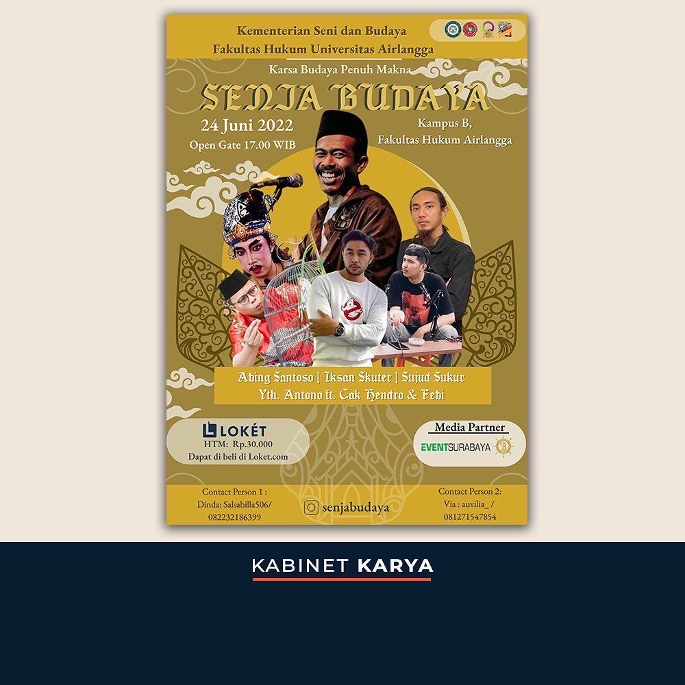 [SENJA BUDAYA 2022]

Kementerian Seni dan Budaya BEM Fakultas Hukum Unair Kabinet Karya mempersembahkan Senja Budaya.

📍Tempat : Fakultas Hukum Universitas Airlangga
🎫 HTM : Rp30,000 on Loket.com

.

KABINET KARYA !
Bergerak untuk BERKARYA !