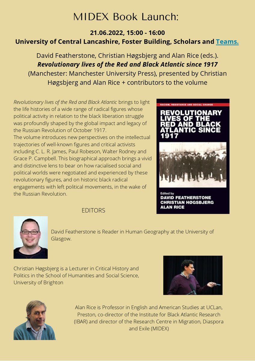 We are delighted to invite you to our next Book Launch for David Feathersone, Christian Høgsbjerg, and Alan Rice (eds.). 'Revolutionary lives of the Red and Black Atlantic since 1917'. Hosted in-person and via TEAMS on the 21st of June: bit.ly/3MWdSXt
