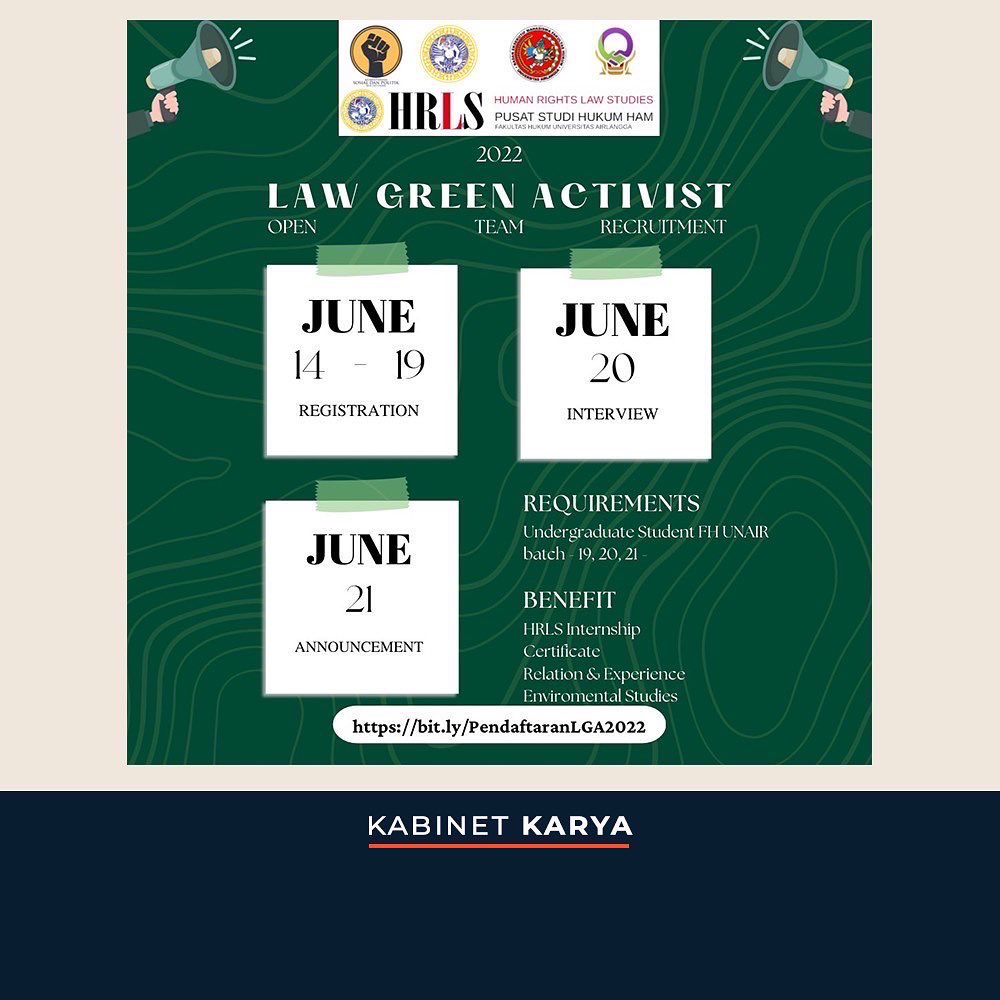 [ OPEN RECRUITMENT Law Green Activist 2022!! ]

Halo, Ksatria FH Airlangga! 👋
Kami memanggil ksatria fakultas hukum airlangga untuk bergabung bersama kami dengan mengikuti dan menjadi tim dalam kegiatan “Law Green Activist 2022”

.

KABINET KARYA !
BERGERAK untuk BERKARYA !