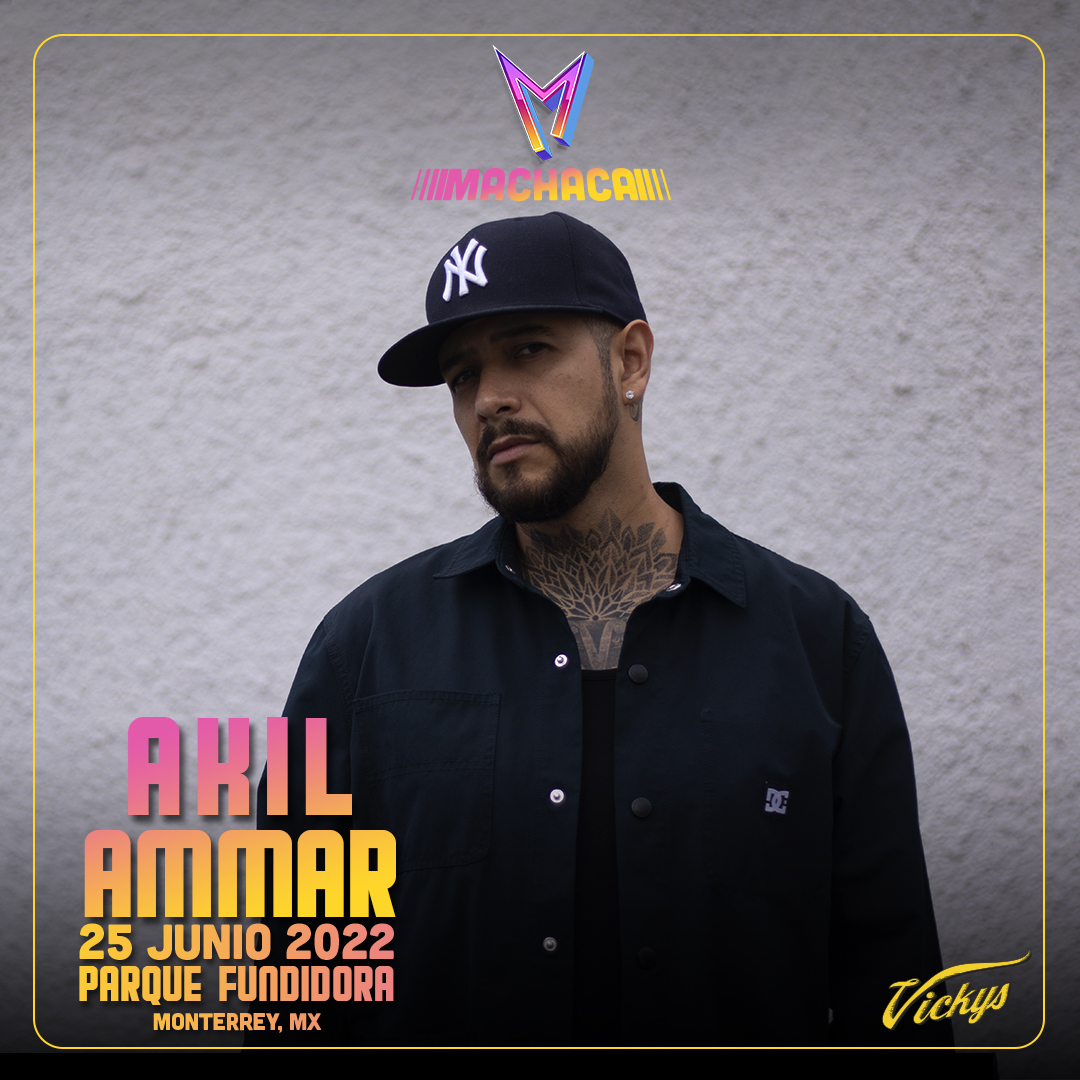 MachacaFestival's tweet photo. Este 25 de junio las rimas y versos de @AkilAmmar se harán presentes en #Machaca2022 🎤 😎

🎟 Últimos boletos en https://t.co/oNSkwLiLg4 y sucursales @SaharisPopCult y taquilla acceso 4 de @parquefundidora. https://t.co/KIVraLr73V