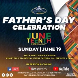 Two awesome celebrations on the same day. We celebrate our amazing fathers, AND Juneteenth! We have certainly come a very long way. Come, join us as we lift up our brothers, and our freedom. This Sunday, all services….all locations! Bring your family, and friends.