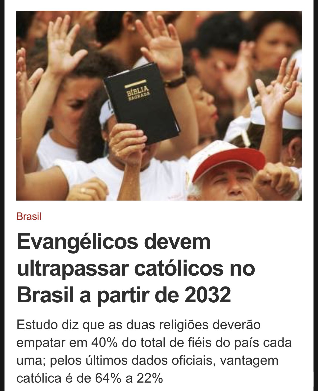 Evangélicos devem ultrapassar católicos no Brasil a partir de 2032