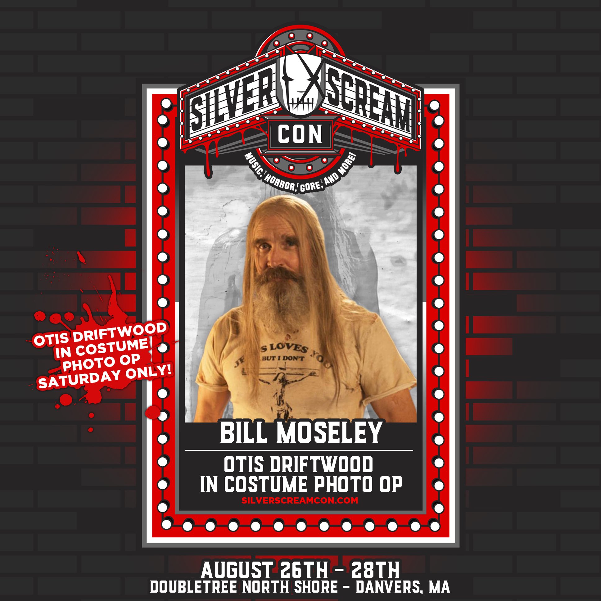 Silver Scream Con on X: "⚠️ Silver Scream Con Psychos: The Otis Driftwood  in costume photo ops with horror icon, Bill Moseley, are now on sale! Be  sure to reserve yours along
