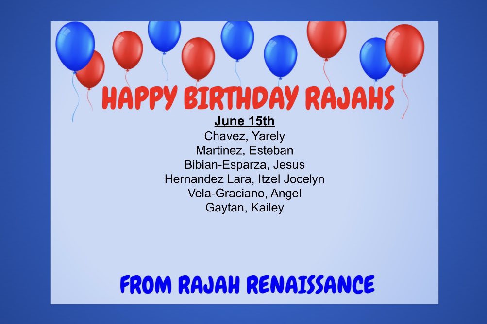 Happy Birthday Rajahs for 6/13, 6/14, and 6/15!!! #RajahsRiseAsOne <a href="/J_Renaissance/">Jostens Renaissance</a> @IHSRajahs <a href="/Mrs21Rodriguez/">Monica Rodriguez</a> <a href="/derrickLawson62/">Derrick Lawson</a>