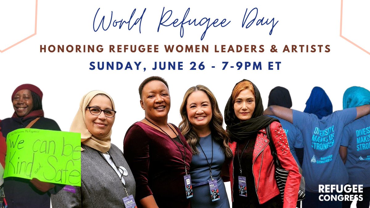 RefugeeCongress's tweet photo. Please join us for a special #WorldRefugeeDay event - Honoring Refugee Women Leaders &amp; Artists - on June 26 from 7-9pm Eastern. Register at https://t.co/LnuSJ6IAZM https://t.co/k8tBzsAkBQ