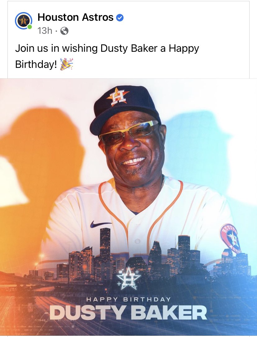 A belated  by 6 minutes Happy Birthday to Dusty Baker!!! 