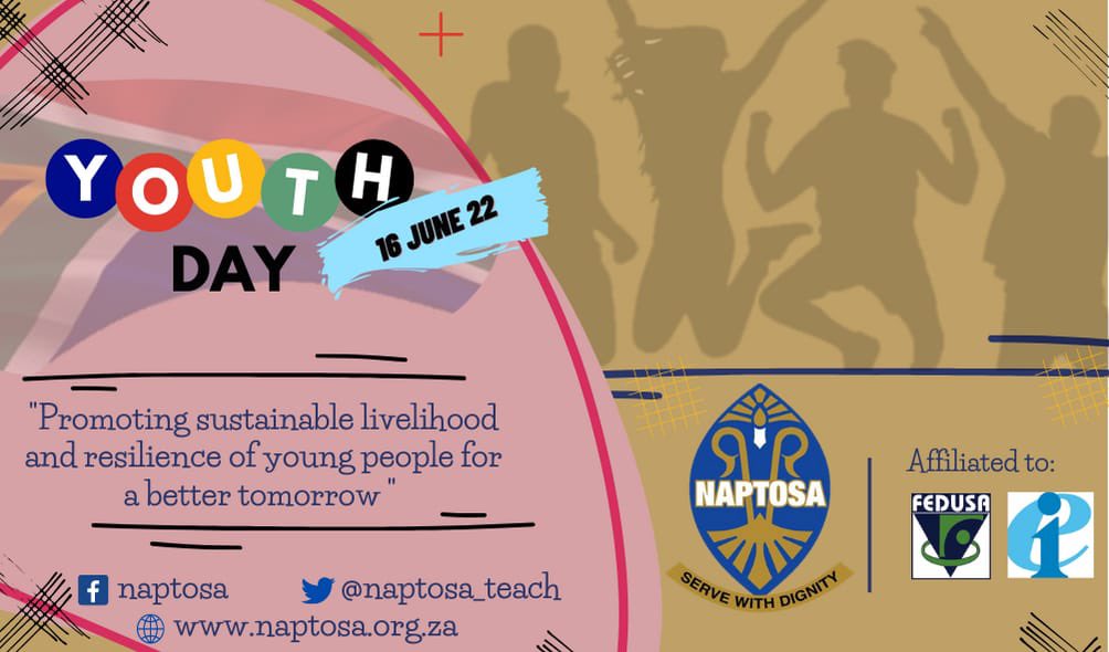NAPTOSA supports the call to action for youth to forge resilience and pursue opportunities for a sustainable livelihood, today and in the future. 
#YouthDay2022 #SouthAfricanHistory #FutureLeaders #NaptosaCares #ServeWithDignity