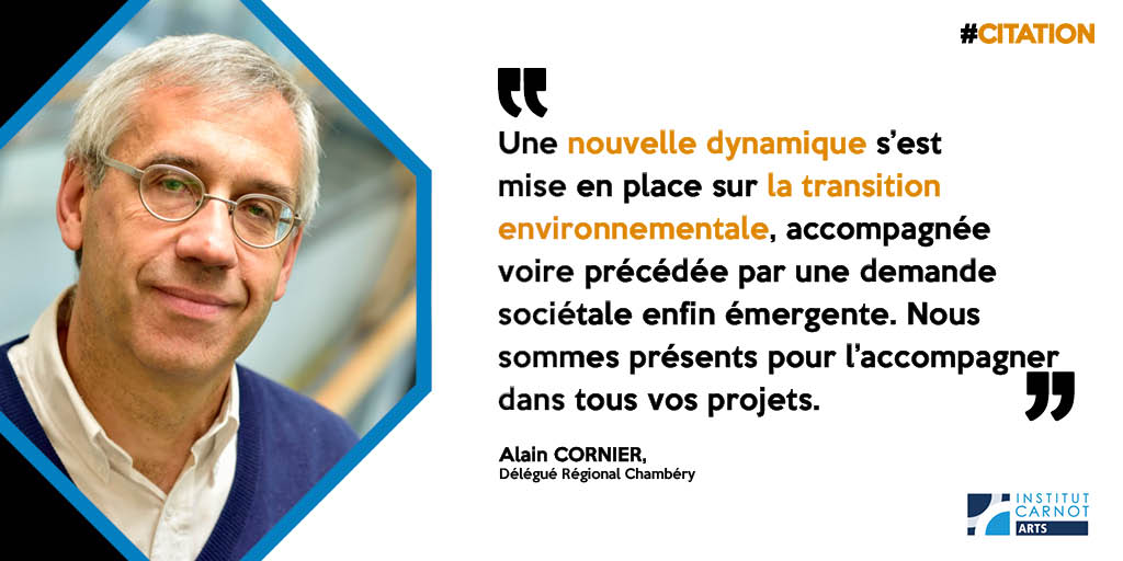 [💭#CITATION] 
Alain Cornier, Délégué régional Chambery de l'institut <a href="/Carnot_ARTS/">Institut Carnot ARTS</a>.

#recherche #innovation