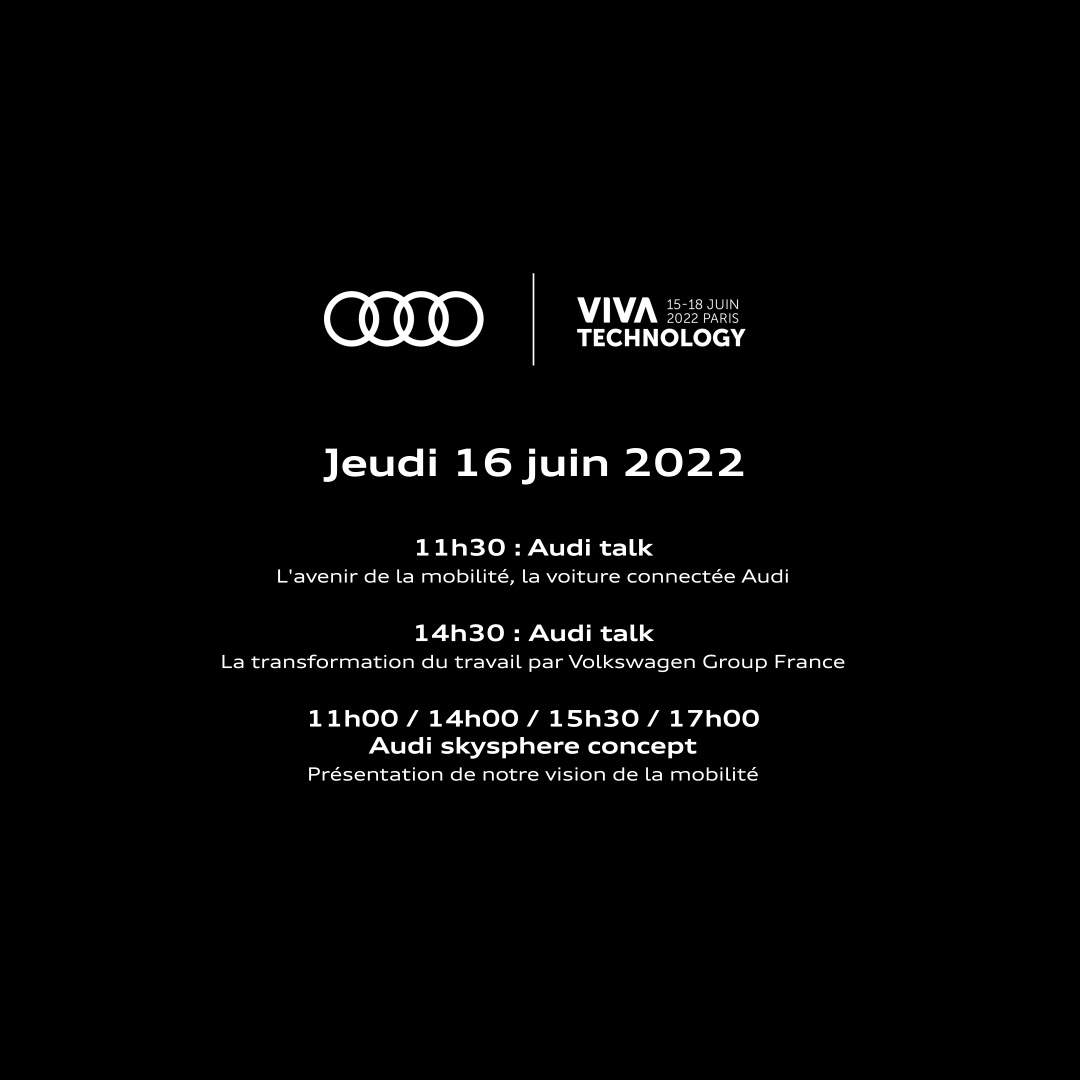 Bienvenue à #VivaTech pour la 2ème journée. 
Au programme aujourd'hui : L'avenir de la Mobilité à travers la voiture connectée chez Audi, une vision de la transformation du travail par <a href="/vwgroup_fr/">Volkswagen Group Fr</a> et toujours, la présentation de l'Audi skysphere concept. #LeFuturNousAnime
