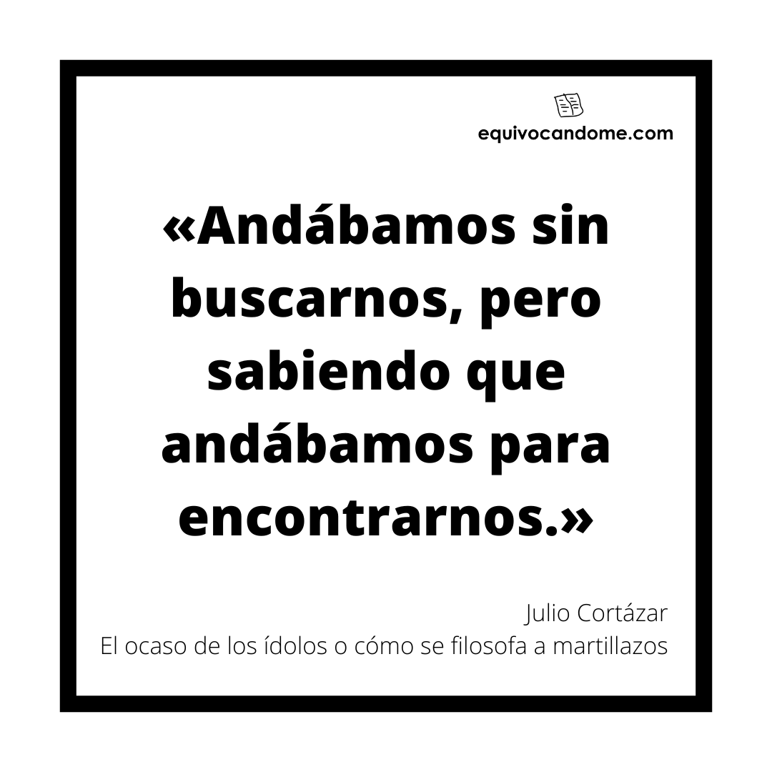 equivocandome's tweet photo. «Andábamos sin buscarnos, pero sabiendo que andábamos para encontrarnos.» Julio Cortázar

¡Encuentra más citas como esta en https://t.co/TyMnApcxsc!

#citasliterarias #citascelebres #filosofia #cortazar #juliocortazar #equivocandome https://t.co/XkLeweyQJO