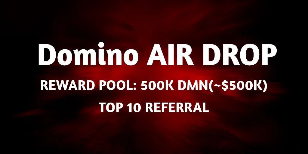 #Airdrop: Domino (DMN)
Prize Pool: 500,000 DMK ($500k)
Reward: 5 DMN ($5)
Referral: 3 DMN ($3)
Top 10: 1,000 DMN ($1k)
Winners: for all valid users

Airdrop Link: t.me/DominoAirdropb…

- Follow <a href="/domino_3dex/">DOMINO</a>
- Distribution date: June 30, 2022

Website: domino.work