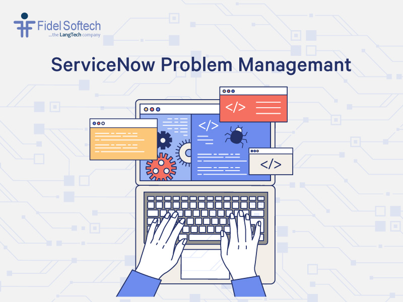 FidelTech's tweet photo. #ServiceNow ITSM #Problemmanagement helps to identify the problem's root cause and then prevent the future occurrence or speedy solution.

Fidel can provide #ITSM developers who can incorporate problem management for your projects. 

https://t.co/fMytSOgLMb https://t.co/wchI75PQFn