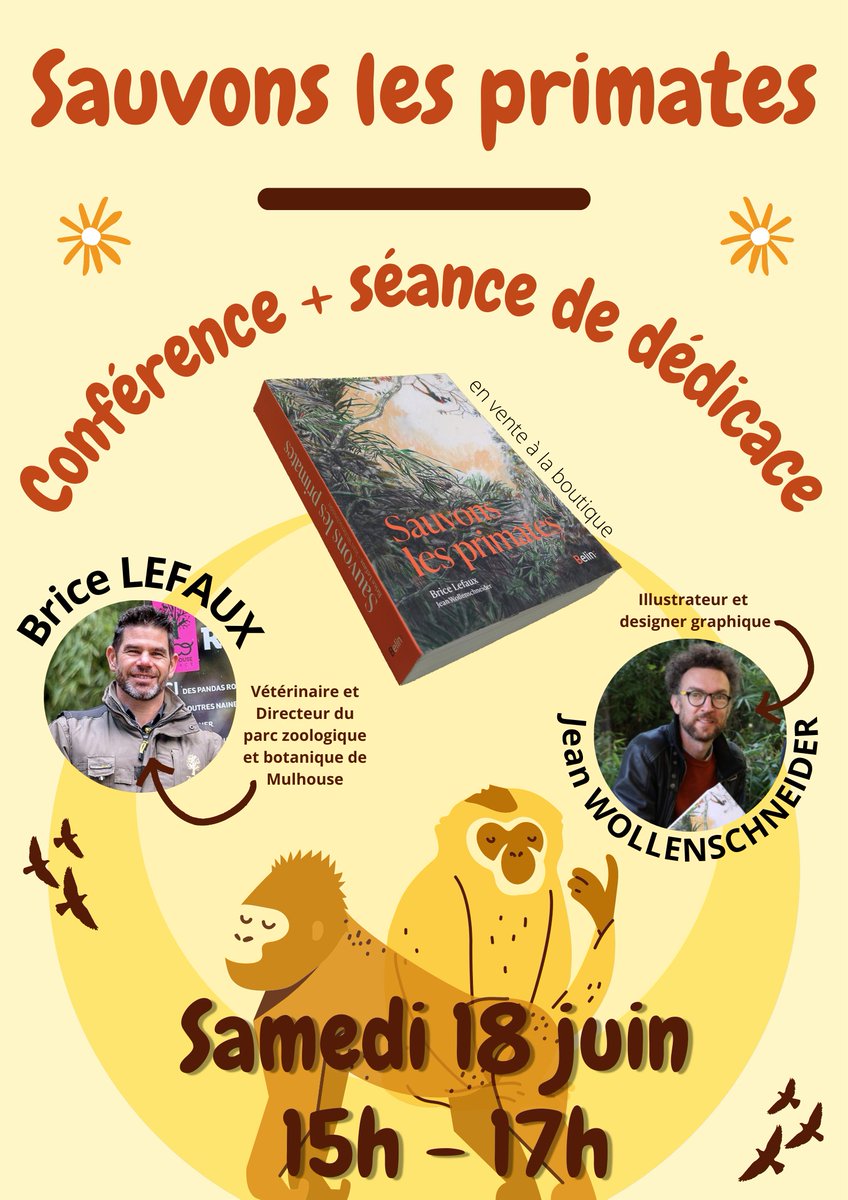 Conférence et séance de dédicace ce 𝘀𝗮𝗺𝗲𝗱𝗶 𝟭𝟴 𝗷𝘂𝗶𝗻 à partir de 15h, à la Montagne des Singes ! 🐵
Animées par Brice LEFAUX, vétérinaire et Directeur du parc zoologique et botanique de Mulhouse 🌿
