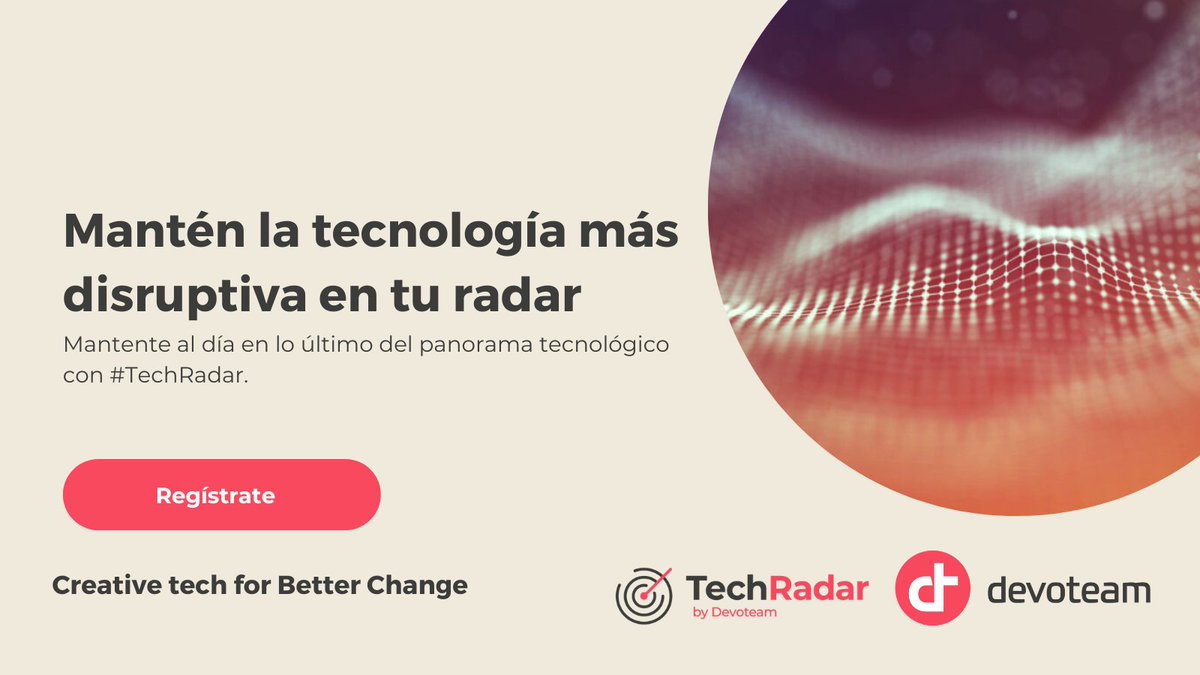 DevoteamEs's tweet photo. 🎯 Mantente al día en lo último del panorama tecnológico con #TechRadar.
Regístrate y recibe el TechRadar de Devoteam ahora mismo 👉 https://t.co/wu7P8DruaE

#Devoteam #UnlockTheFuture #CreativeTechForBetterChange https://t.co/cm99ny8IHe