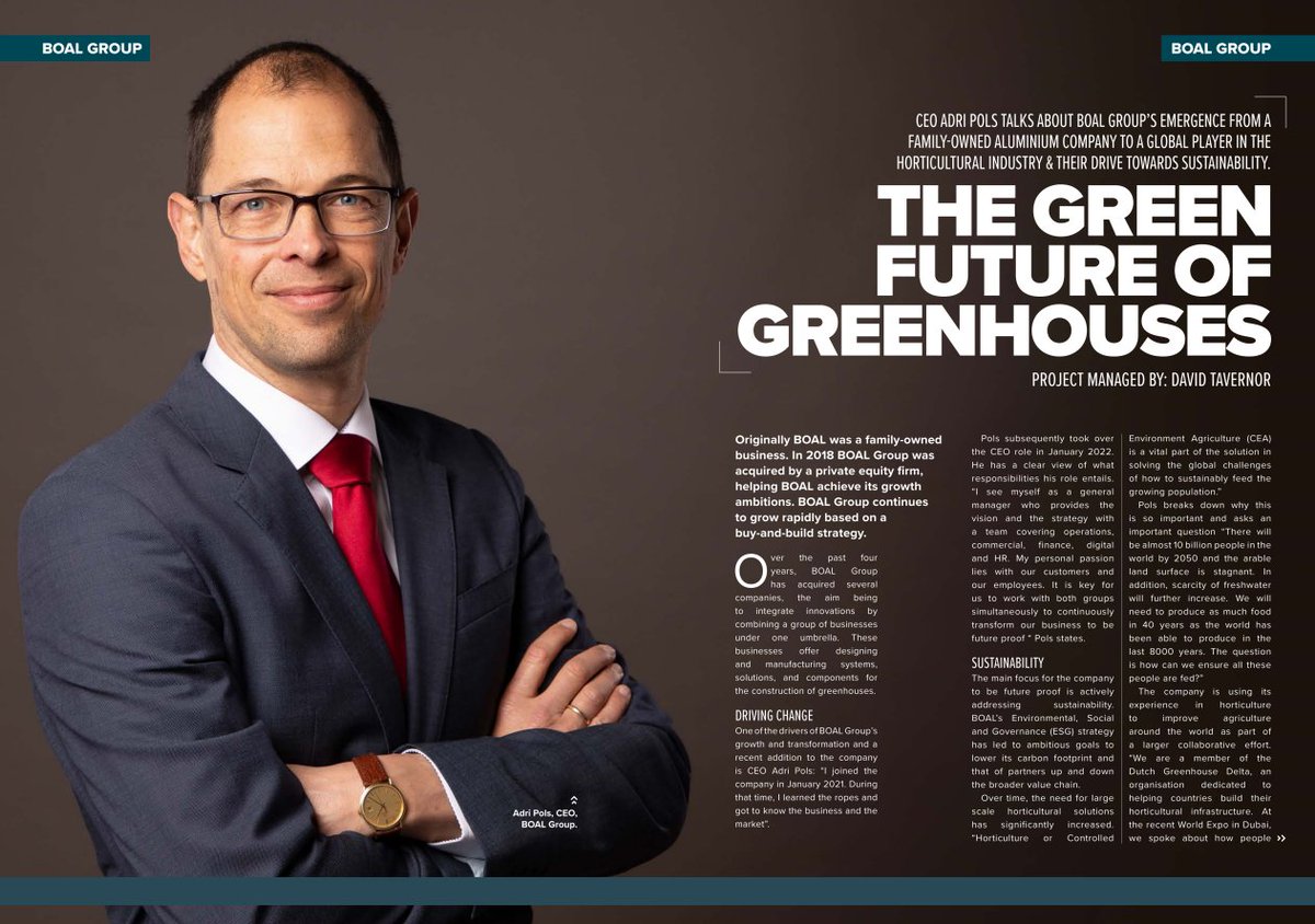 BOALSystems's tweet photo. Business Focus Magazine: CEO Adri Pols talks about BOAL Group’s emerge from a family-owned aluminium company to a global player in the #horticultural industry &amp; their ambitious drive towards #sustainability. https://t.co/nmyr5AtLbi https://t.co/i4QcOEGxJW
