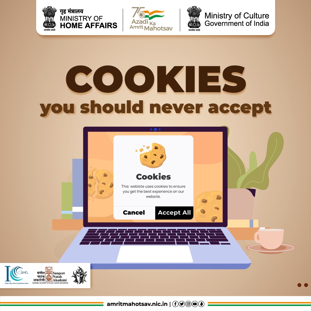 AmritMahotsav's tweet photo. Certain cookies are best avoided. Like third-party online cookies that can leave you vulnerable to online crime. Never accept them! Stay cyber alert, stay safe
#AmritMahotsav #DigitalAwarenessWeek #MainBharatHoon #IndiaAt75 #ActionsAt75 @Cyberdost https://t.co/RMeC9fETLn