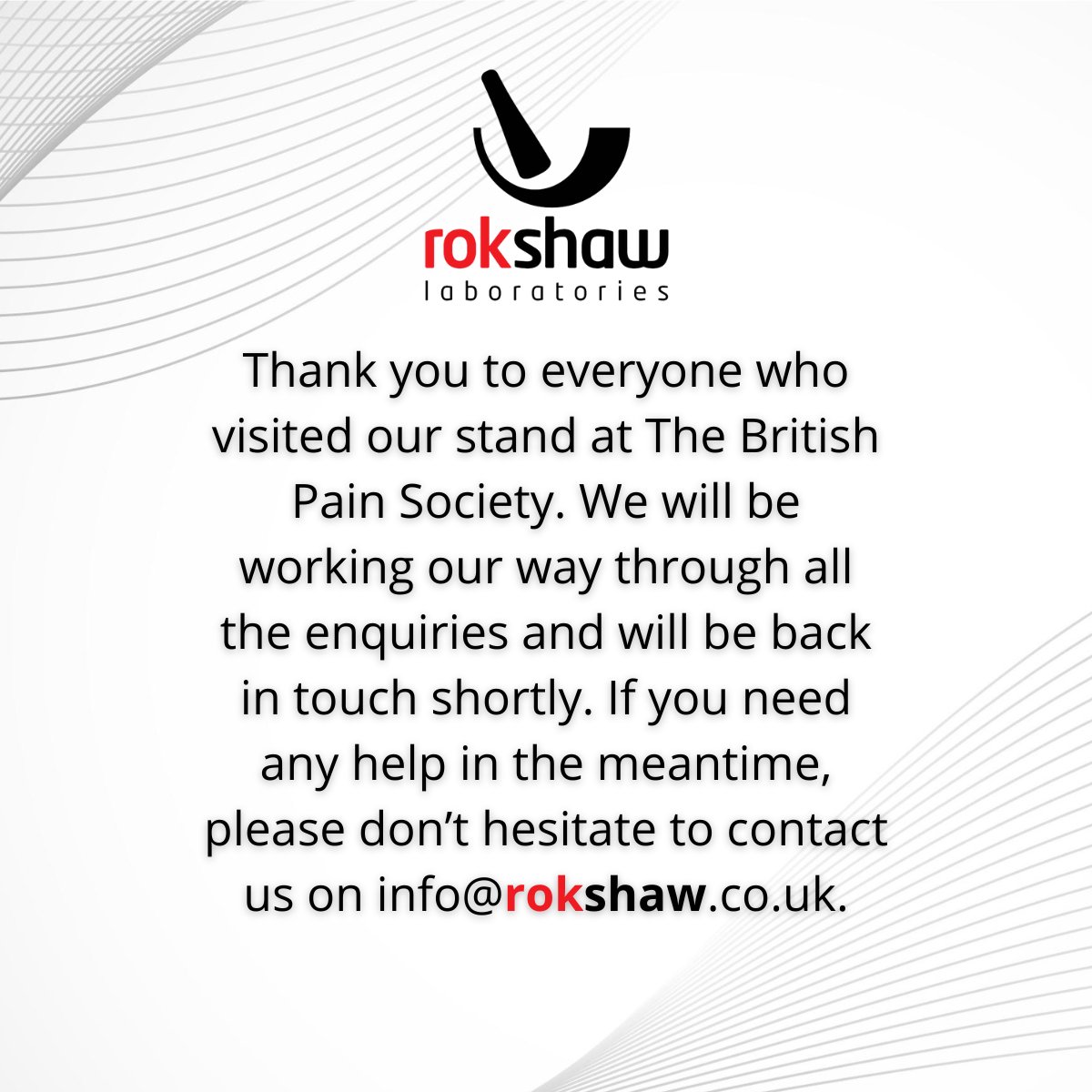 Curaleaf_Labs's tweet image. Thank You To Everyone Who Visited Our Stand At The British Pain Society. 

We Will Be Working Our Way Through All The Enquiries And Will Be In Touch Shortly. If You Need Any Help In The Meantime, Please Don’t Hesitate To Contact Us On info@rokshaw.co.uk.

#BPSASM2022