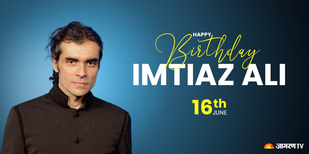 Wishing the passionate and super talented director, Imtiaz Ali, a very Happy Birthday! 