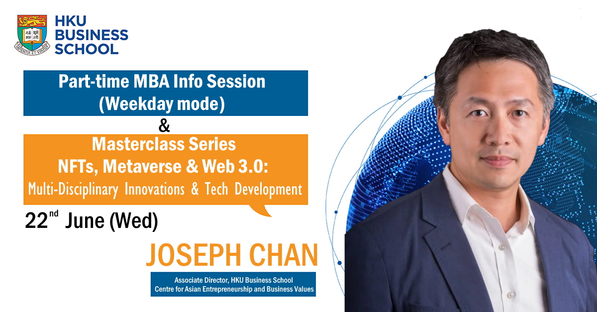 HKU_MBA's tweet photo. How much do you know about NFTs, metaverse and Web 3.0? How far and where will the #NFT development get?
 
Join us next Wednesday, 22nd at 7pm (HKT) for the fifth Masterclass lecture. Register here: https://t.co/svn4m28nZP https://t.co/rJs3Ha2yqG