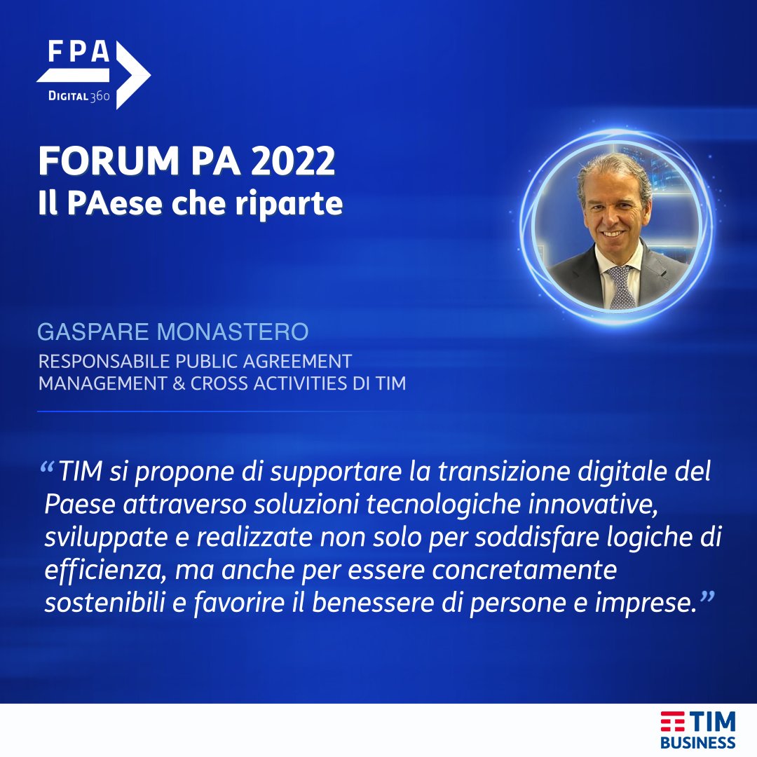 TIM_Enterprise's tweet photo. Oggi al #ForumPA2022 ha partecipato per il #GruppoTIM Gaspare Monastero - Resp. Public Agreement Management &amp; Cross Activities di #TIM- illustrando le opportunità del #PNRR per una transizione digitale in chiave #sostenibile. 
@Digital360Group @FPA_net
 
#TIMBusiness2B https://t.co/PTXhWUYAS8