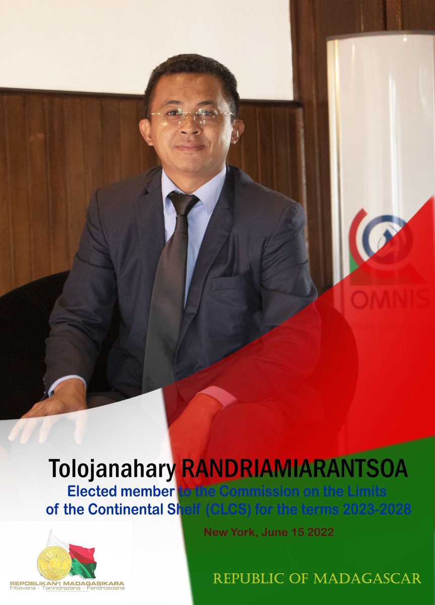 Nos félicitations à RANDRIAMIARANTSOA Tolojanahary vient d’être élu membre de la Commission des Nations Unies en charge du traitement des dossiers de délimitation de Plateau continental.