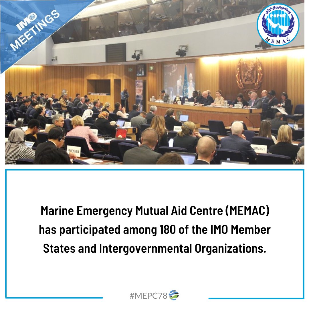 MemacRsa's tweet photo. The #MEPC comprises all the Member States and Organizations responsible for setting regulations and measures to prevent and control pollution from ships and protect and preserve the marine environment.
#MEPC78 #IMO #MarineEnvironment #OilSpil #Sea #Ocean #Maritime #Seafarers https://t.co/Uie0eIA32u