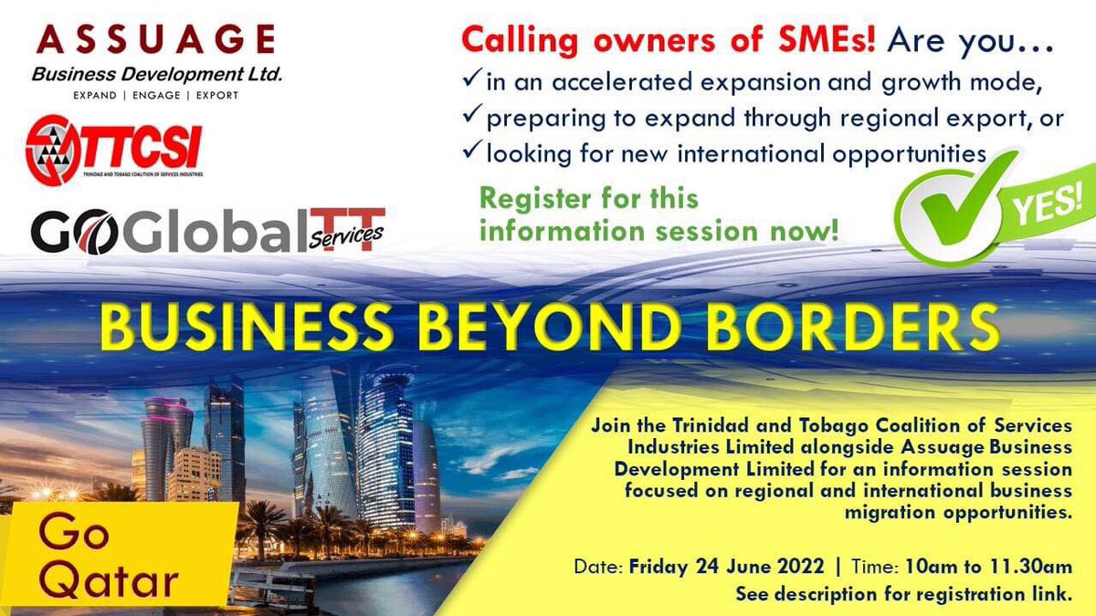 TTCSIORG's tweet photo. Register now for our Business Beyond Borders Session Go Qatar. https://t.co/gxr3AqMZ9M.  #goqatar #businessbeypndborders #servicesexport #TrinidadandTobago #ttcsi #freewebinar https://t.co/buwxfRDoOl
