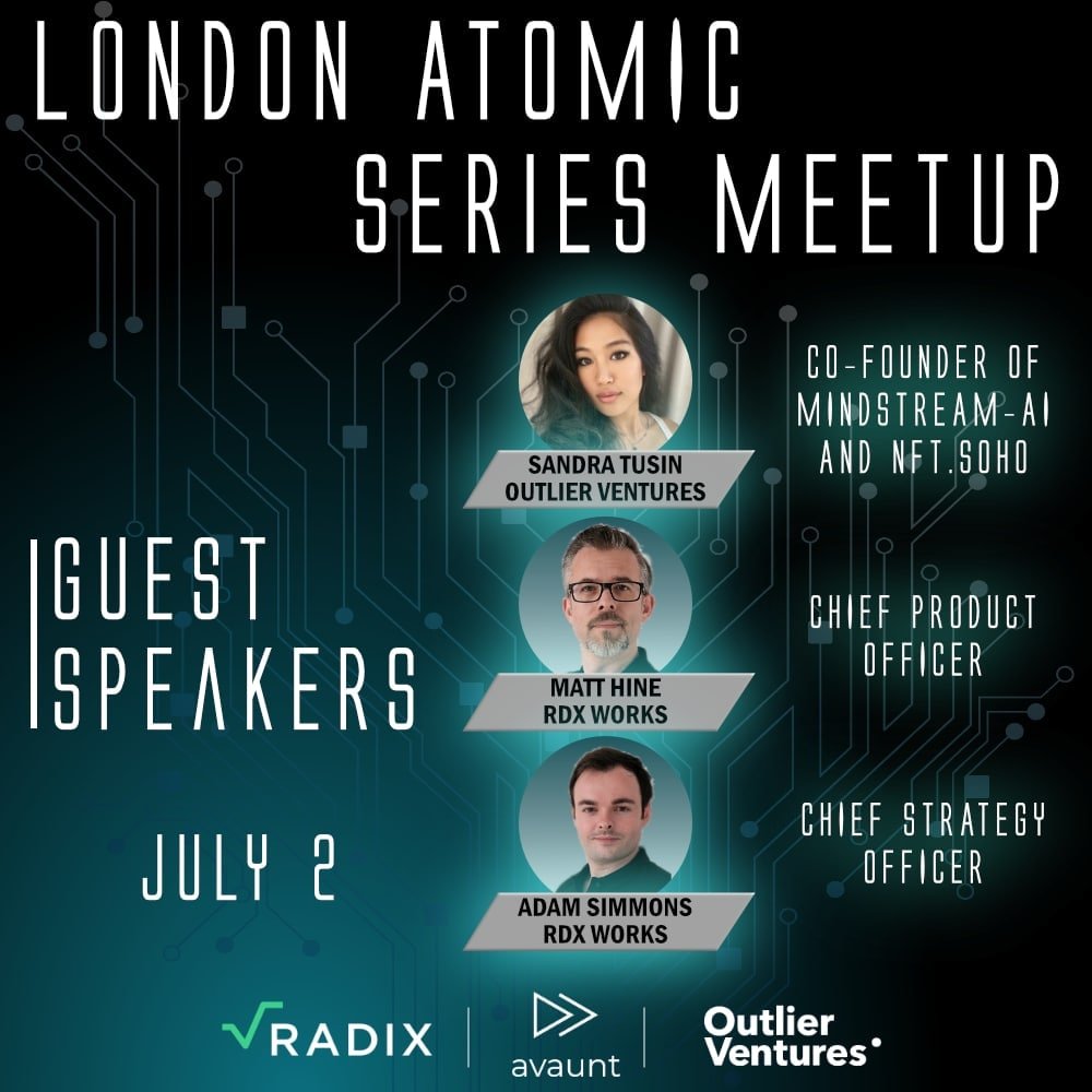 Can't wait to hear OV's Sandra Tusin @femalefuturist1 speak at the Radix Atomic series meetup on 2nd July. 🔷#Web3 panel 🔷Keynotes from Outlier Ventures & RDX Works 🔷Developer showcase 🔷#NFT & $XRD prizes #Radix $XRD @OVioHQ eventbrite.co.uk/e/atomic-serie…