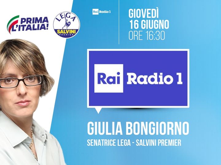 LegaSalvini's tweet photo. Radio > Rai Radio 1 | Giulia Bongiorno, Senatrice Lega - Salvini Premier > GIOVEDÌ 16 GIUGNO | ore 16:30 | "Radio1 in viva voce" | Hashtag: #inVivaVoce

Streaming: https://t.co/JTlUSE91z0 | Tw: @Radio1VivaVoce
https://t.co/Br9vpID5o6 https://t.co/2SsynDmw9V