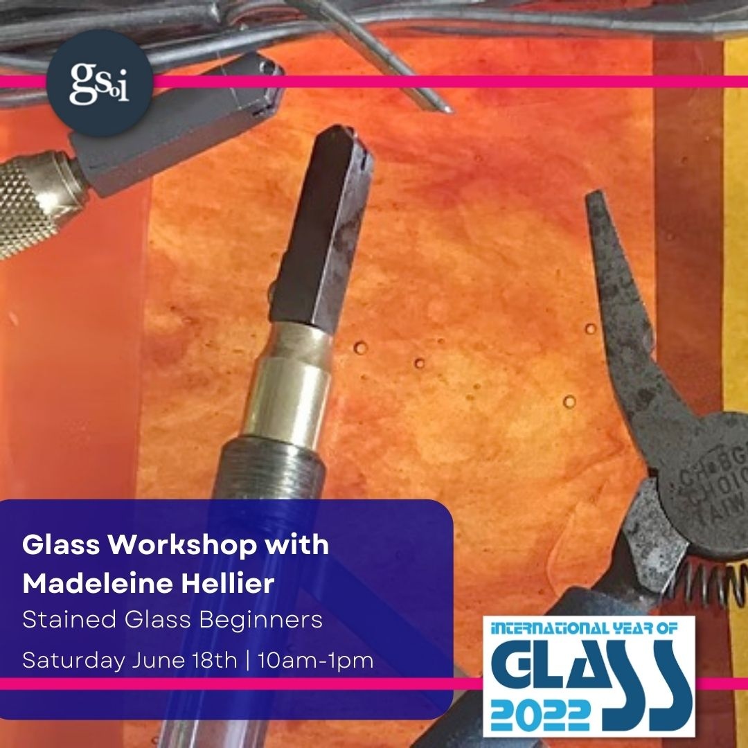 A beginner's introduction to the world of stained glass. During this half-day workshop you will create your own stained glass suncatcher ,using stained glass techniques and you will make a suncatcher using the copper foil (Tiffany) method 
#gsoi #iyog2022 #summerglassfestival