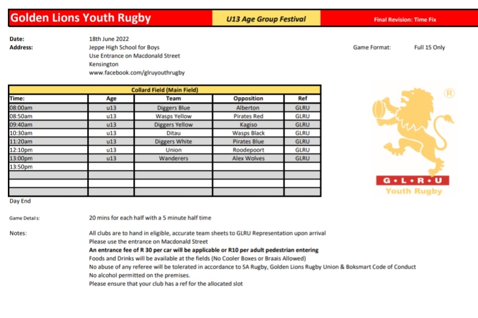WaspsRugbyClub's tweet photo. Final U13 schedule for Saturday 18 June 2022:

Venue:
Jeppe High School For Boys
Good Hope Street
Kensington 

Field: Collard Field

Entrance Fee:
R30 per car
R10 per walk in pedestrian https://t.co/t3yCSwuEZj