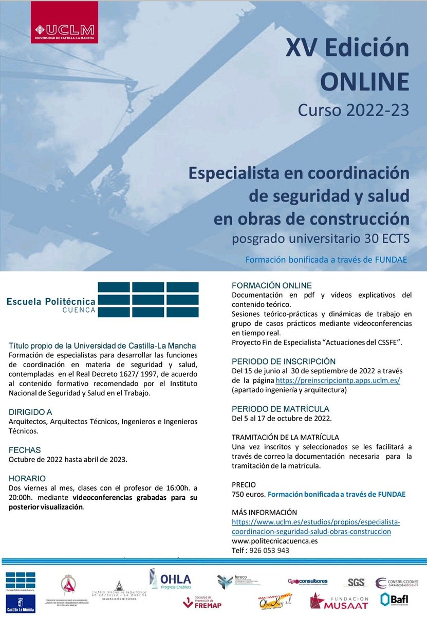 MariaSegarraC's tweet photo. XV CURSO ONLINE de Especialista en Coordinación de Seguridad y Salud en Obras de Construcción. Politécnica Cuenca.
ABIERTO EL PLAZO DE INSCRIPCIÓN
https://t.co/IDH3mBBGsf
#politecnicacuenca #uclm #ingenieriadefuturo #edificacion #seguridadysaludeneltrabajo https://t.co/cbB1zzH4YY https://t.co/qI2l9G09qs