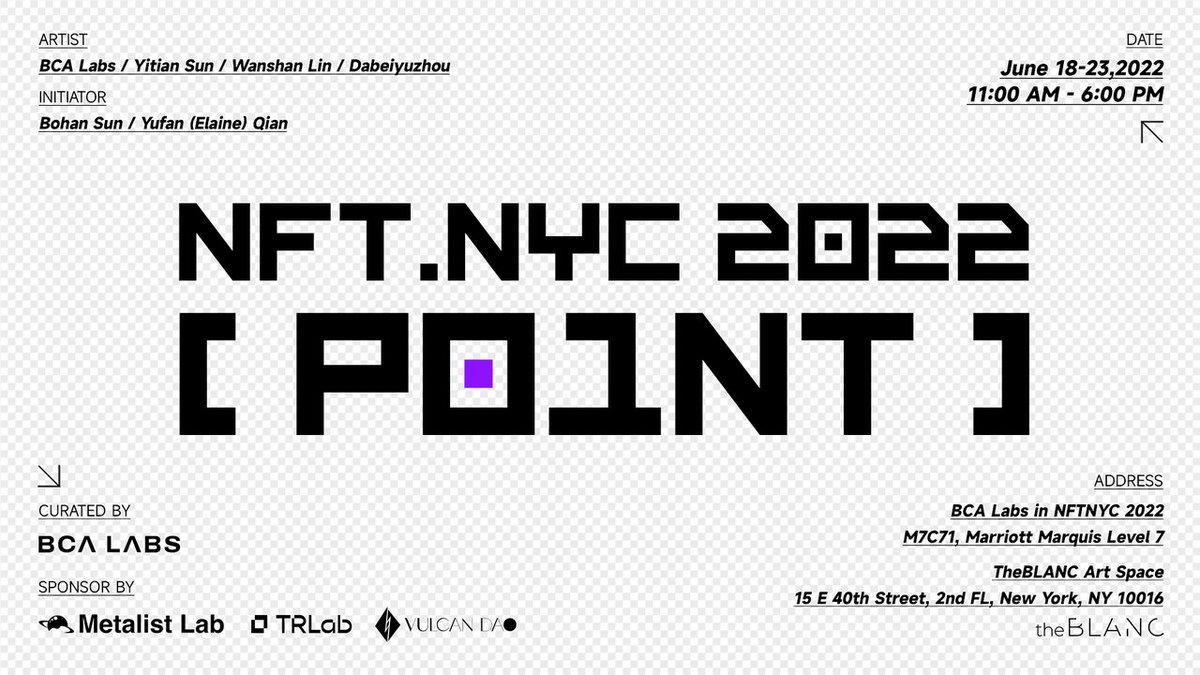 BlockCreateArt's tweet photo. P01NT Parallel Exhibition Alert🔥
To celebrate this Super-bowl of #NFTs and gather all of the BCA fams in the US, we initiate &amp; curate a #P01NT parallel exhibition.
📍The BLANC ART SPACE NY 
📅06/18-06/23 11:00-18:00 (UTC-5)
More Info &amp; Book Tix: https://t.co/ZZpQTPWGjt https://t.co/MiUqNMGQQr