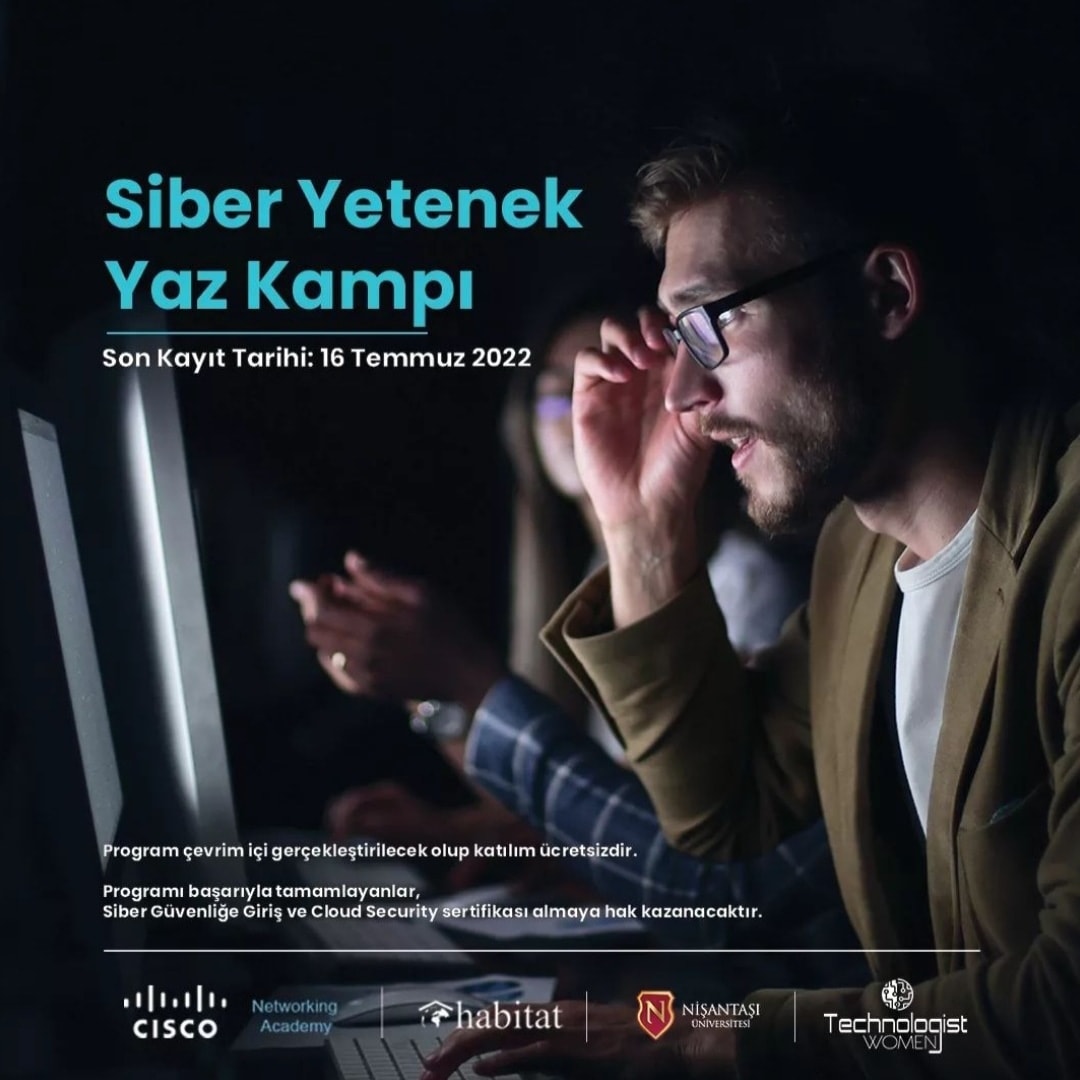 TechnologistW's tweet photo. "İşimiz Gücümüz Siber Güvenlik Projemiz” kapsamında
“Siber Yetenek Yaz Kampı" başlıyor!

Başvuru Ve Detaylı Bilgiler İçin Sitemizi Ziyaret Edebilirsiniz. https://t.co/zalKOSaAdu

#SiberYetenekYazKampı #Cisco #Habitat #NişantaşıÜniversitesi #SiberGüvenlik #CloudSecurity https://t.co/oi6tvCtZNT