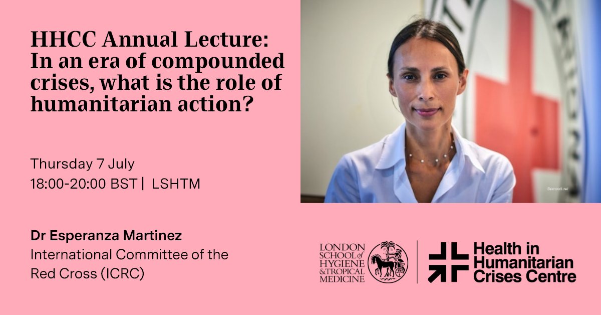 Health in Humanitarian Crises Centre, LSHTM (@lshtm_crises) on Twitter photo 📣 RESCHEDULED TO 7 JULY 📣
Join us & hear Dr Esperanza Martinez, <a href="/ICRC/">ICRC</a>, discuss humanitarian action & health, including topics such as #climatechange, #COVID19 & #inequality.
📆 7 July
🕠18:00 BST
📍 <a href="/LSHTM/">London School of Hygiene & Tropical Medicine</a> with drinks reception & online
👉 bit.ly/3FnmLXR 📣 RESCHEDULED TO 7 JULY 📣
Join us & hear Dr Esperanza Martinez, <a href="/ICRC/">ICRC</a>, discuss humanitarian action & health, including topics such as #climatechange, #COVID19 & #inequality.
📆 7 July
🕠18:00 BST
📍 <a href="/LSHTM/">London School of Hygiene & Tropical Medicine</a> with drinks reception & online
👉 bit.ly/3FnmLXR