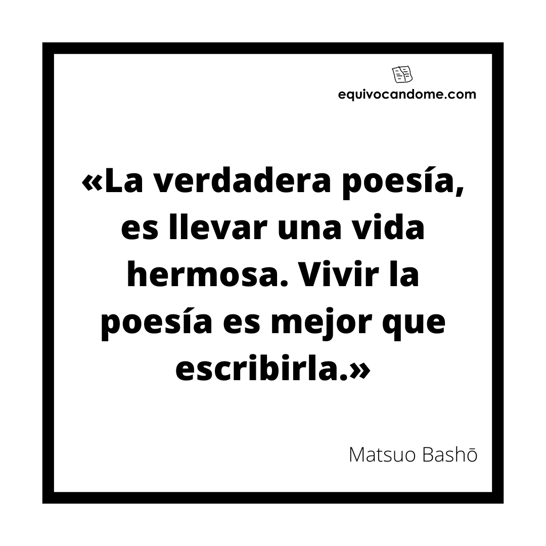 equivocandome's tweet photo. «La verdadera poesía, es llevar una vida hermosa. Vivir la poesía es mejor que escribirla.» Matsuo Bashō

¡Encuentra más citas como esta en https://t.co/TyMnAoUWAE!

#citasliterarias #citascelebres #poesia #basho #matsuobasho #equivocandome https://t.co/YPQuDUUUgx