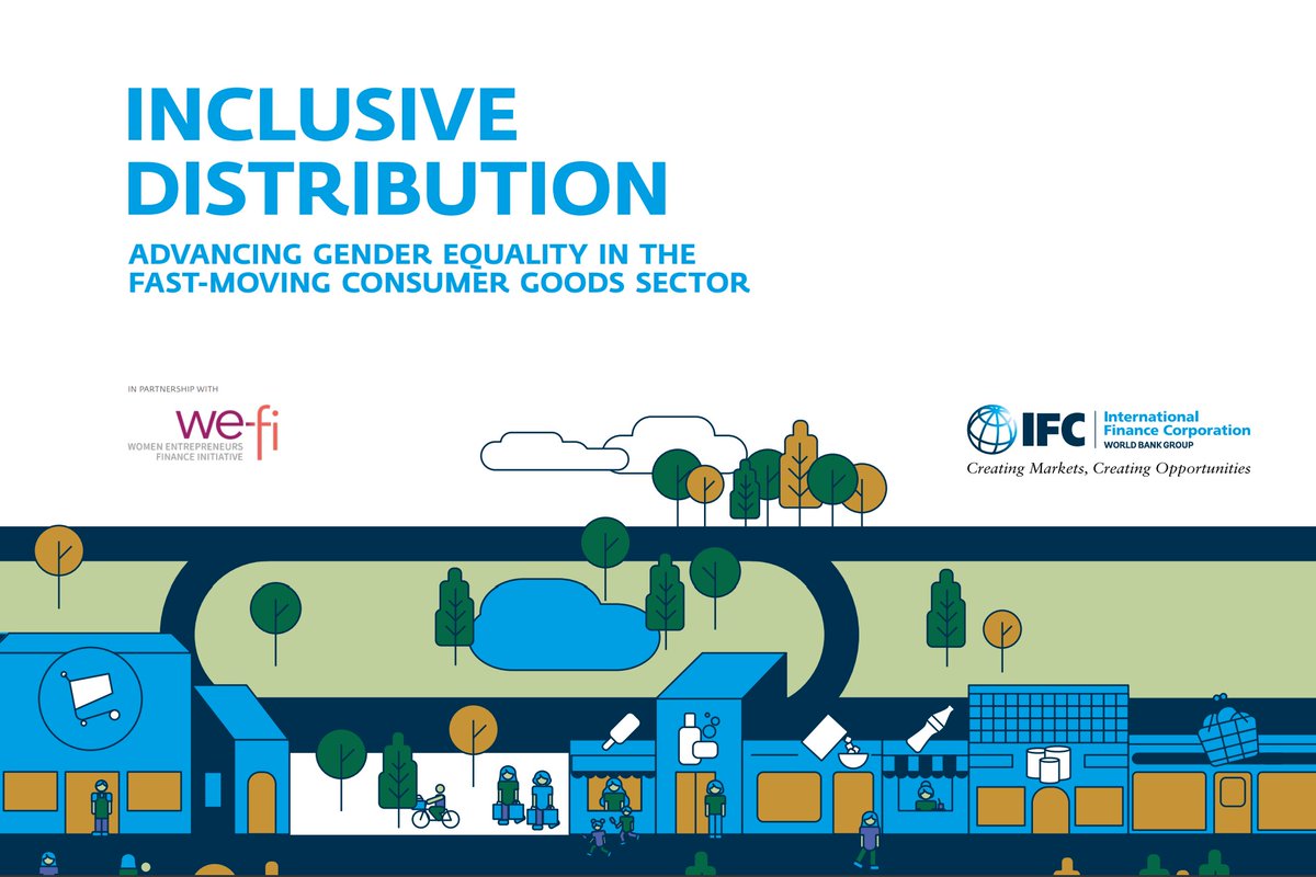 📢 OUT NOW: <a href="/IFC_org/">IFC</a>'s NEW Learning Brief #InclusiveDistribution: Advancing #GenderEquality in the Fast-moving Consumer Goods Sector. Features an emerging business case &amp; companies <a href="/andfrnds/">&frnds</a> <a href="/CocaCola/">Coca-Cola</a> Growsari <a href="/Mastercard/">Mastercard</a> MaxAB <a href="/tradedepotHQ/">TradeDepot</a> &amp; <a href="/Unilever/">Unilever</a> wrld.bg/LBPQ50JyFTa