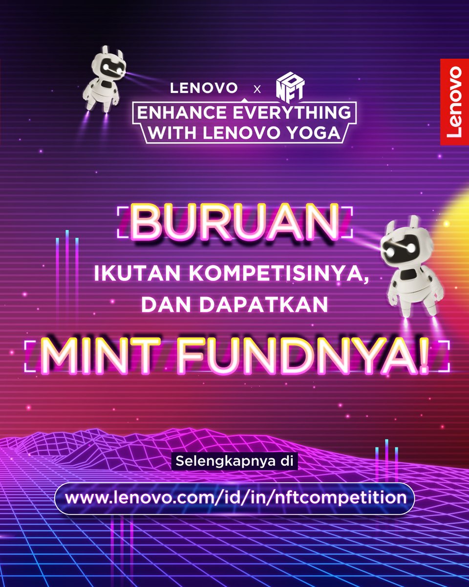 idnft_'s tweet photo. 🔥Lenovo YOGA NFT Competition🔥

🚨 NFT Competition: 16 Juni -10 Juli 2022
🚨 Mint Fund: 21-23 Juli 2022
🚨 NFT Talk dan Pengumuman 3 Besar: 29 Juli 2022
🚨 Metaverse Exhibition: 29 Juli - 6 Agustus 2022

Selengkapnya ada di
🔗 https://t.co/KKQ57VQDWv https://t.co/vYdpigobz4