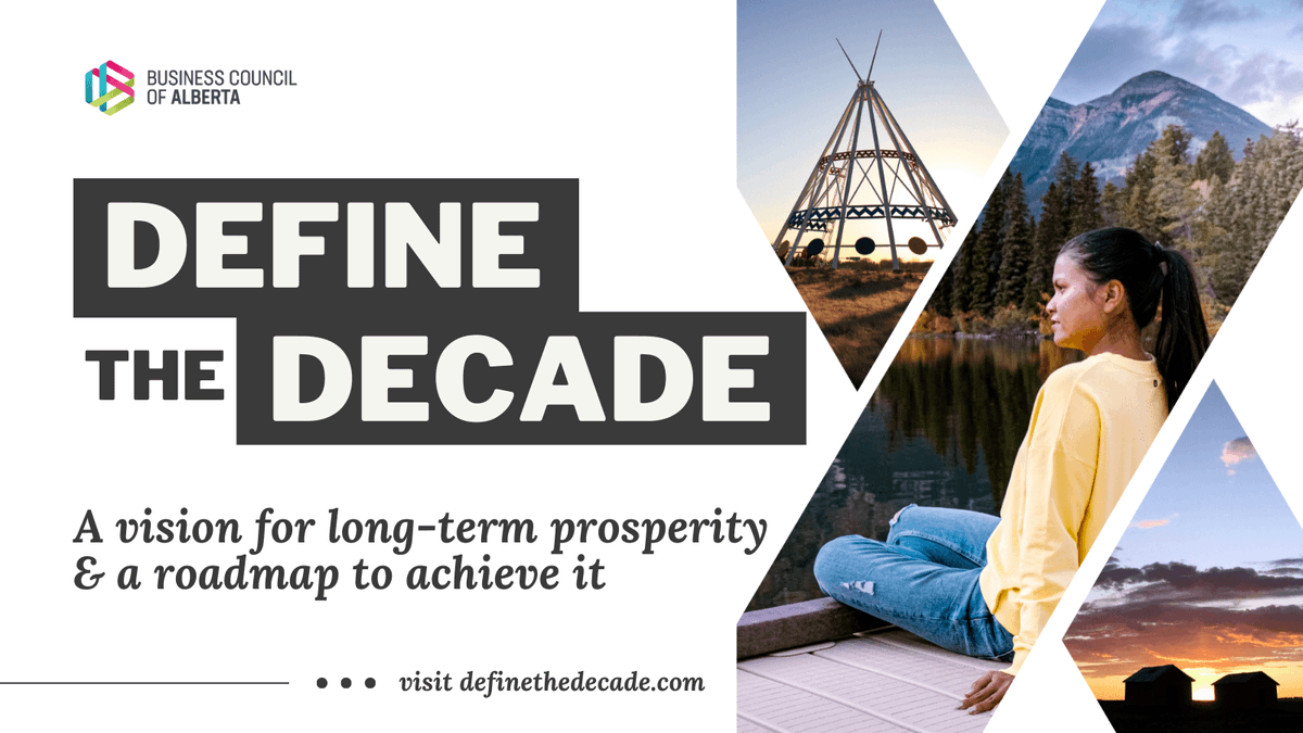 BizCouncilAB's tweet photo. Alberta is at a crossroads. We spoke to thousands of Albertans on what they wanted for their future. We are pleased to share the final report of #DefinetheDecade, which presents the vision Albertans have for the future &amp; a roadmap to achieve it. Download: https://t.co/NOp9CgF6Aw https://t.co/JwXFFqo7P9