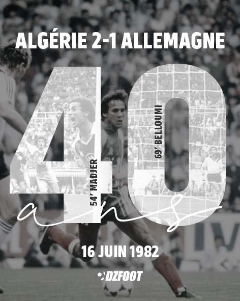 DZfoot's tweet photo. 🇩🇿🇩🇪 Le 16 juin 1982, l’Algérie éblouissait le monde du football en battant la RFA (2-1) pour le premier match de son histoire en Coupe du Monde. 

Belloumi et Madjer inspirés, un jeu collectif sublimé et des souvenirs pour l’éternité! #TeamDZ #MaakYaLKhadra https://t.co/UZw8dkLPcs