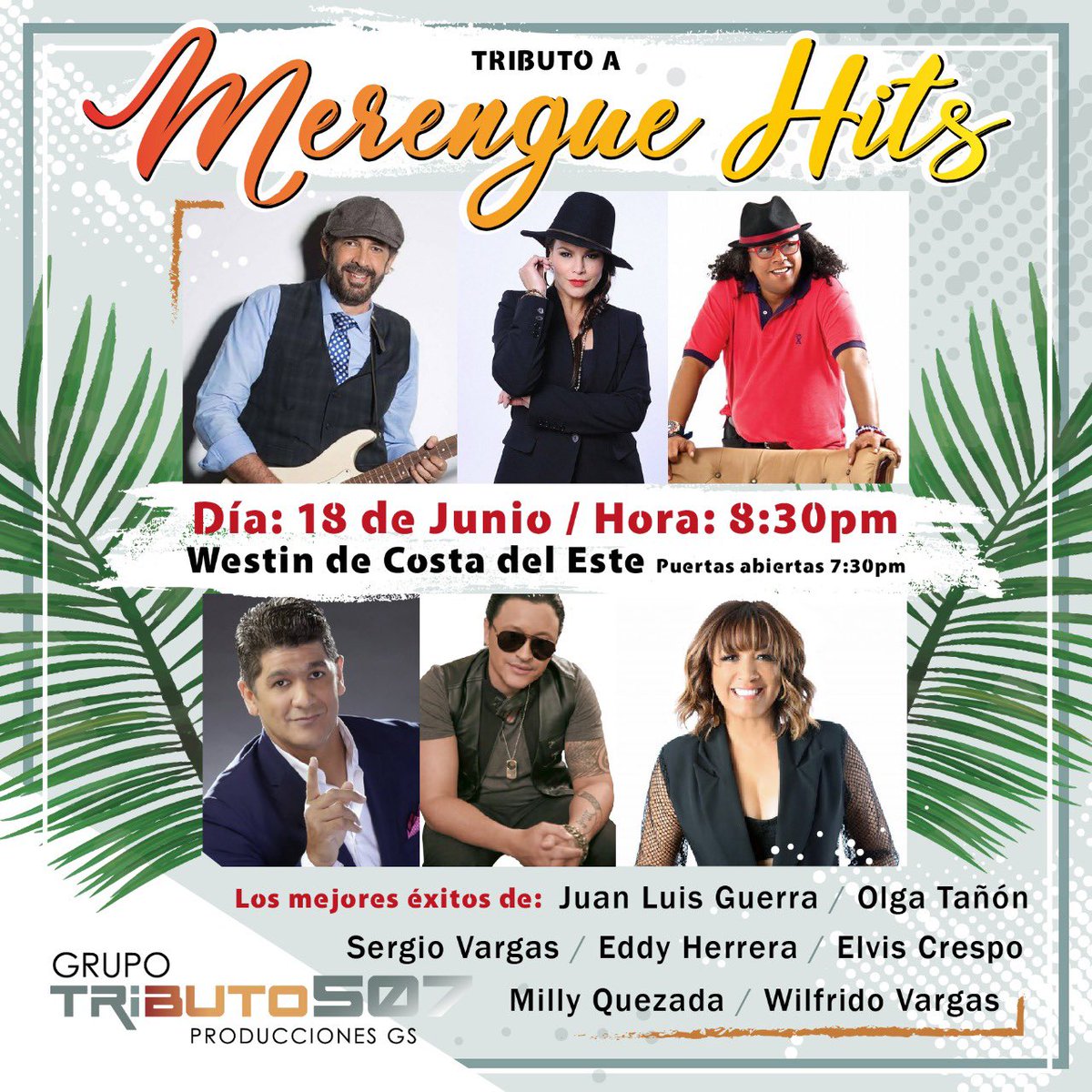 tributo507's tweet photo. Luego de dos años sin eventos, regresa #tributo507 con tributo a Merengue Hits! Ven y disfruta de los mejores éxitos de Merengue de todos los tiempos con 14 músicos  en tarima! Tenemos promociones por cantidad de entradas! #musica #musicapanama #tributomerengue @OfertaSimplePTY https://t.co/UX8YsFQEPj