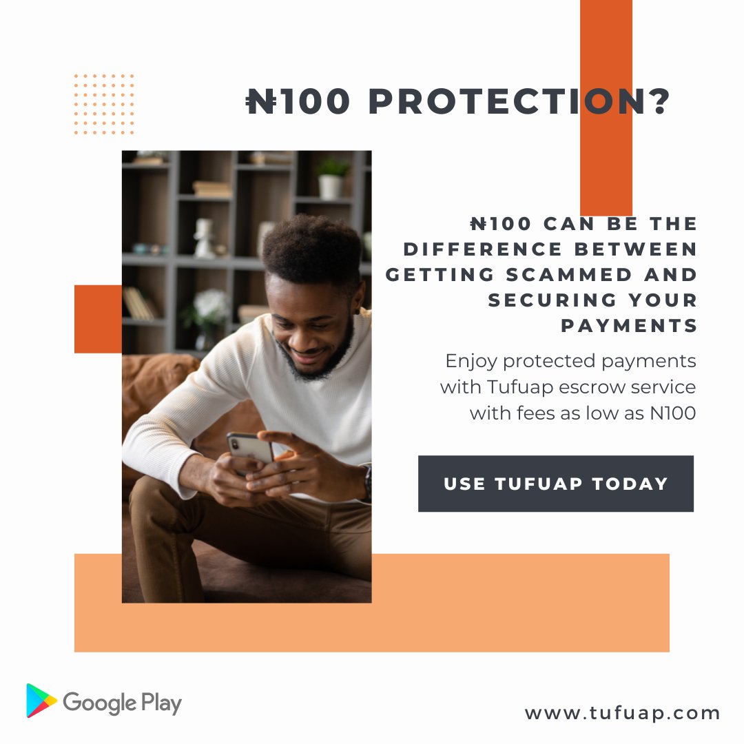 tufuservices's tweet photo. Secure your payments with Tufuap for as low as ₦100. #tufuap #transactions  #Nigeria  #nigerianseller #buynigerian #escrow https://t.co/za3ycijcAk